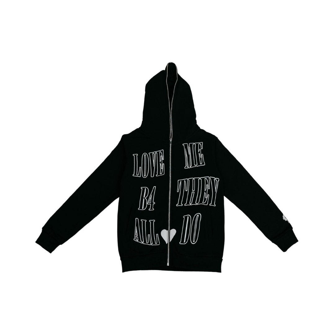 "Love Me Before They All Do" Zip Up