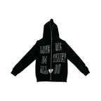 "Love Me Before They All Do" Zip Up