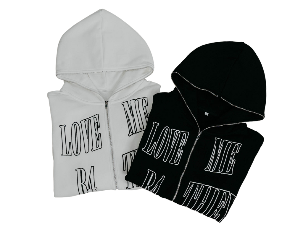 "Love Me Before They All Do" Zip Up